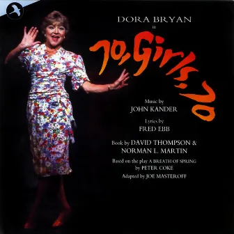 70, Girls, 70 (Original London Cast) by Fred Ebb