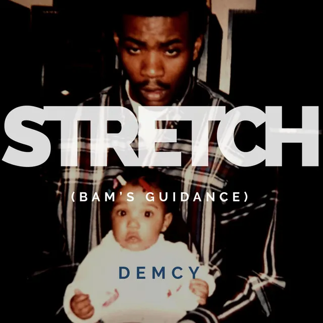 Stretch (Bam's Guidance)