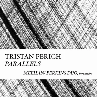 Parallels by Meehan/Perkins Duo