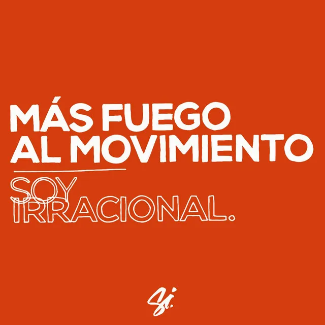 Más Fuego al Movimiento