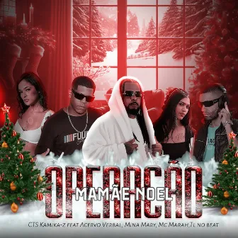 Operação Mamãe Noel by TL no Beat