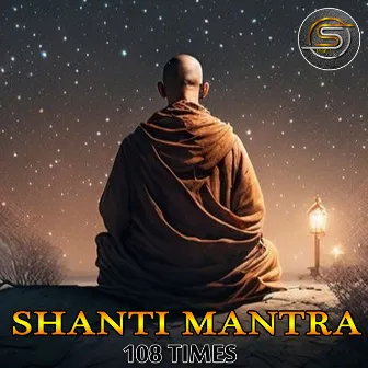 Shanti Mantra 108 Times by 