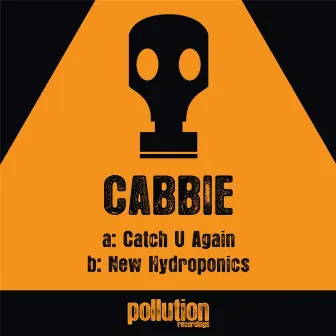 Catch U Again by Cabbie