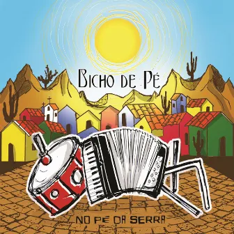 No Pé da Serra by Bicho de Pé