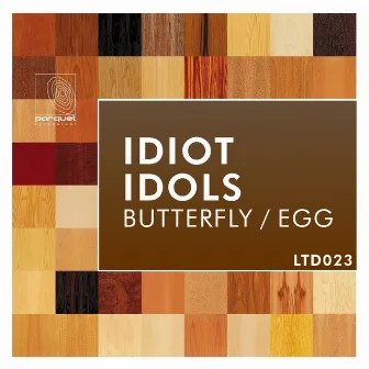 Butterfly / Egg by Idiot Idols