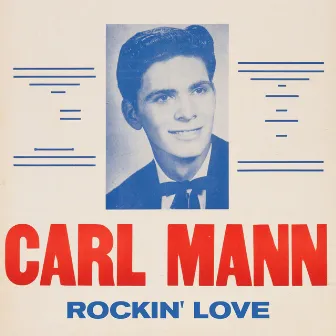 Rockin' Love by Carl Mann