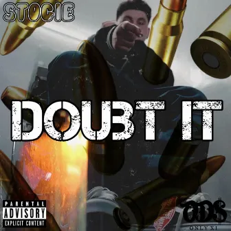 Doubt It by stogie