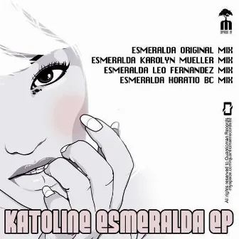 Esmeralda EP by Katoline