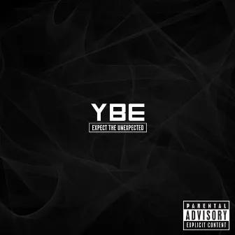 Expect the Unexpected by Ybe