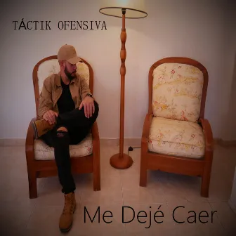 Me Dejé Caer by Táctik Ofensiva