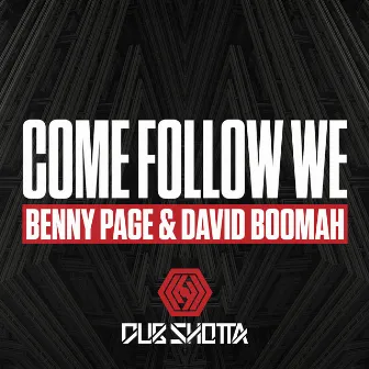 Come Follow We by David Boomah