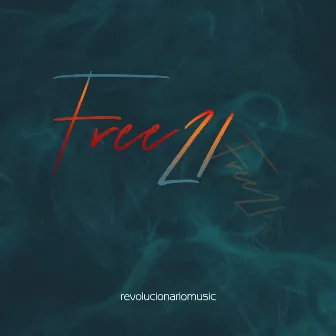 Free21 by Revolucionario