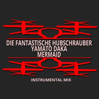 Mermaid (Instrumental Mix) by Yamato Daka