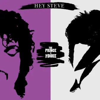 The Prince & the Duke by Hey Steve