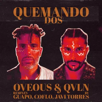 Quemando Dos (Remixes) by QVLN