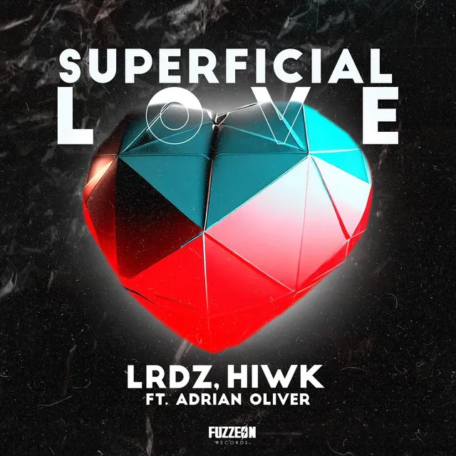 Superficial Love - VIP Mix