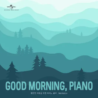 GOOD MORNING, PIANO by Ariya