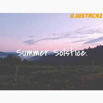 Summer Solstice. by DJDStackz