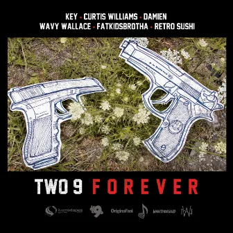 Two-9 Forever by Two-9