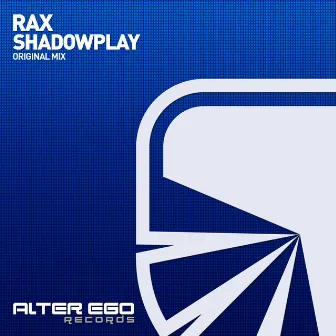 Shadowplay by RAX