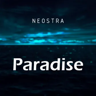 Paradise by Neostra