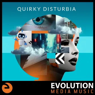 Quirky Disturbia by 