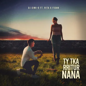 Ty tka rritur nana by DJ Gimi-O