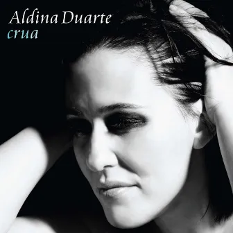 Crua by Aldina Duarte