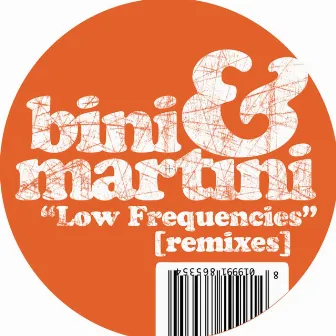 Low Frequencies Remixes by Bini