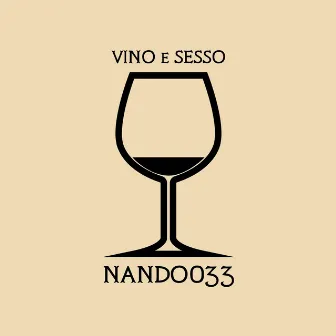 vino e sesso by Nando033