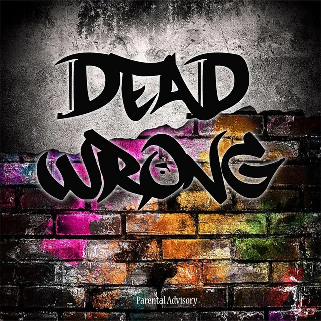 Dead Wrong