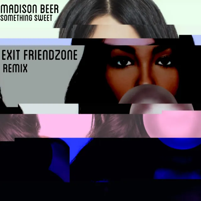 Something Sweet (Exit Friendzone Remix)