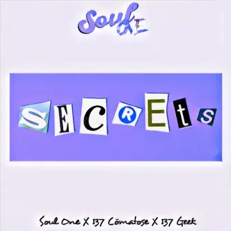 Secrets by Soul One tha Urban Legend