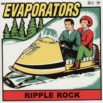 Ripple Rock by The Evaporators