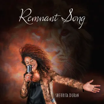 Remnant Song by Sherrita Duran