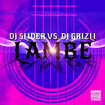 Lambe by Dj Slider