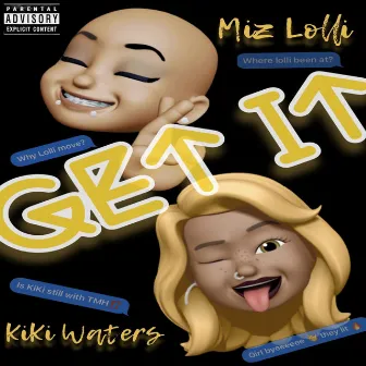 Get It by KiKi Waters