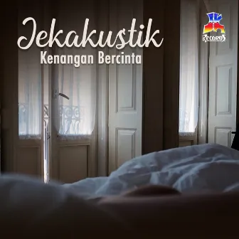 Jekakustik : Kenangan Bercinta by Lucky Octavian