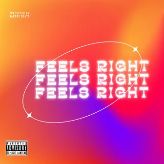 FEELS RIGHT by 21Prado