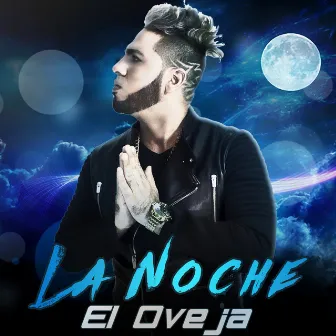 La Noche by El Oveja