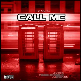 Call Me by Ras Sherby