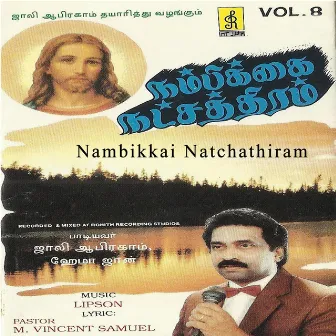 Nambikkai Natchathiram, Vol. 8 by Jolly Abraham