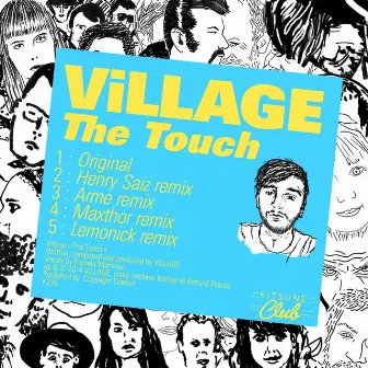 Kitsuné: The Touch by Village