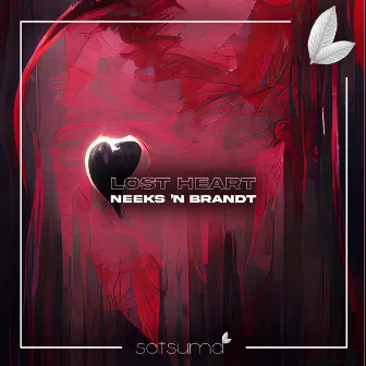 Lost Heart by NEEKS N BRANDT