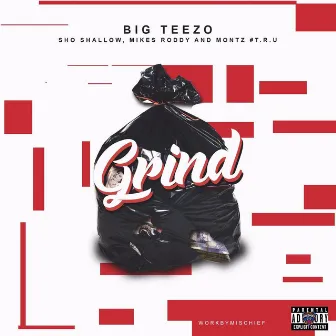 Grind by Big Teezo