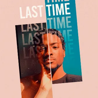 Last Time by Juvenal Maze