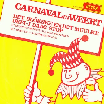 Carnaval in Weert 1968 by Ut boorehermenieke o.l.v. Mies van Kerneel met Driek en ut Rogstaekerskoeër