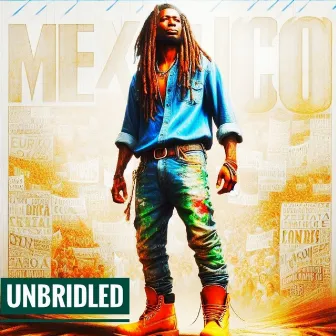 UNBRIDLED by King Jerris Eleazer