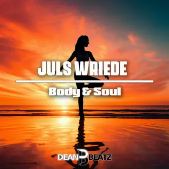 Body & Soul by Juls Wriede