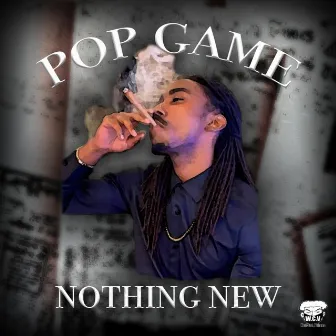 Nothing New by Pop Game